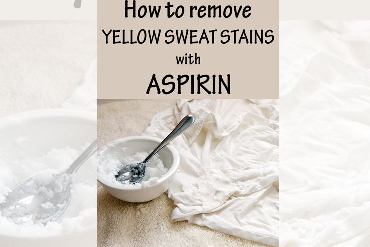 Aspirin helps in removing sweat stains