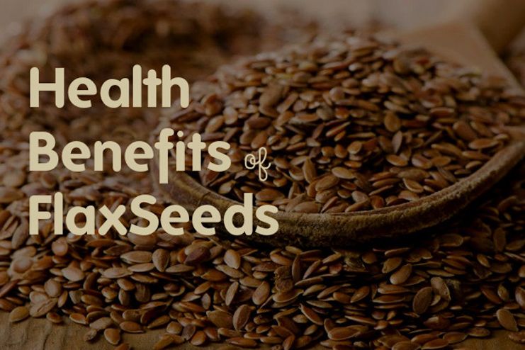 benefits of flaxseeds