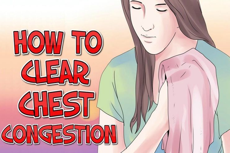 How to get rid of chest congestion