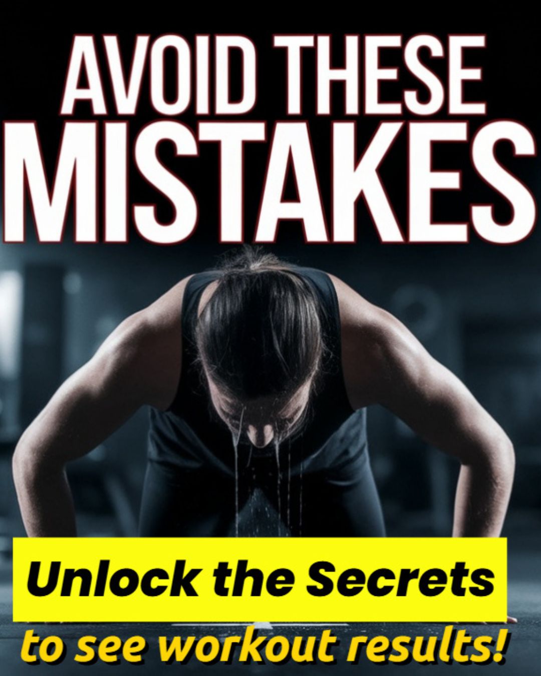 Unlock The Secrets To See Workout Results